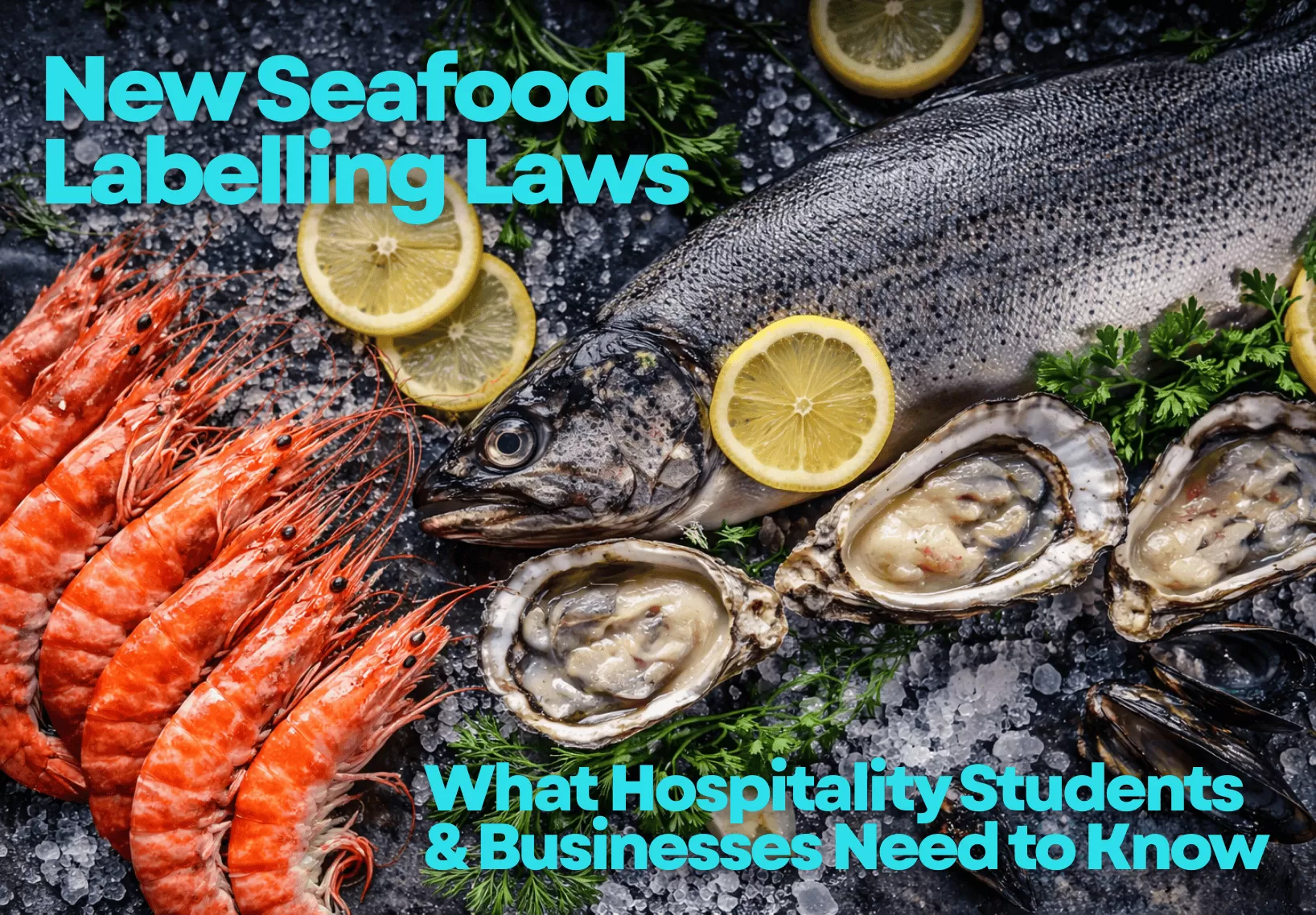 New Seafood Labelling Laws in Australia
